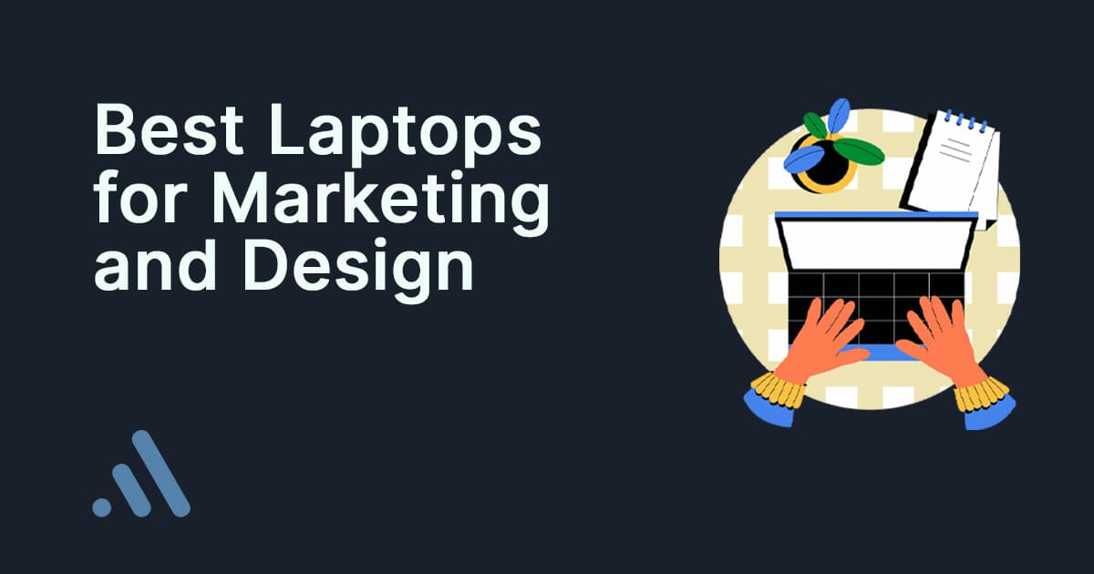 Best Laptop For Marketing Professional