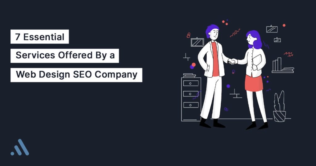 7 Essential Services Offered by a Web Design SEO Company