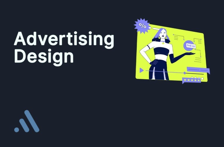 The Complete Guide to Advertising Design – Exploring Types, Tips, and Examples