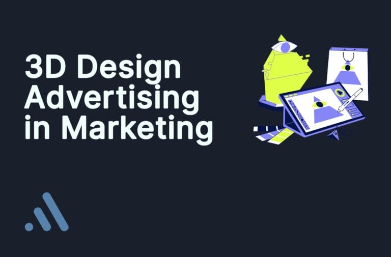 A Comprehensive Guide to 3D Design Advertising in Marketing