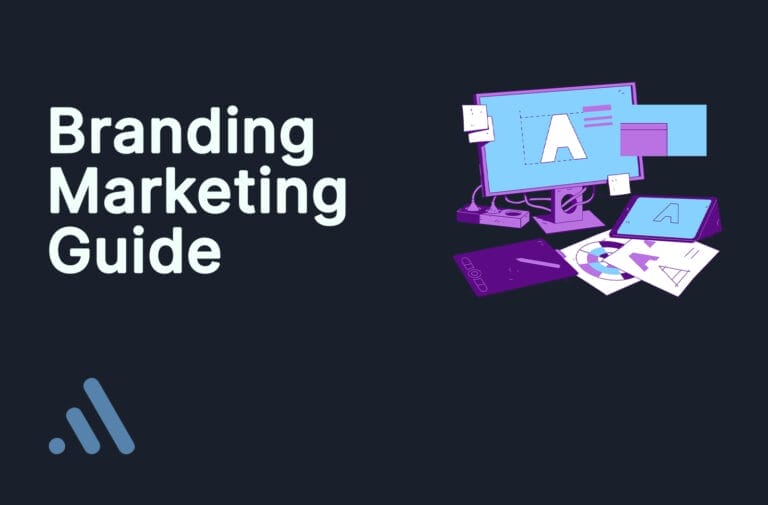 Branding Marketing - A Comprehensive Guide for Emerging Businesses